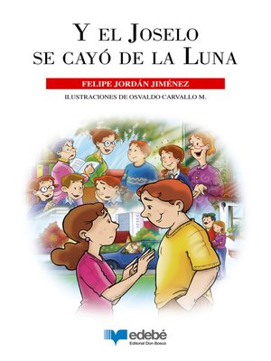 cover image of Y el joselo se cayó de la Luna